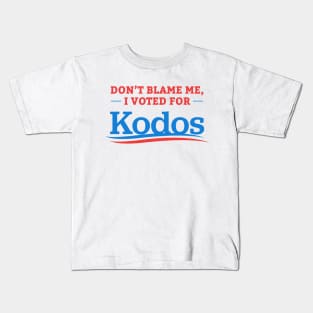 Don't Blame Me I Voted For Kodos Kids T-Shirt